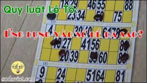 Quy luật lô tô Áp dụng quy luật vận hành LOTO vào số đề