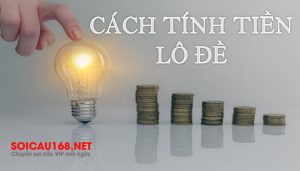 C&aacute;ch t&iacute;nh tiền l&ocirc; đề