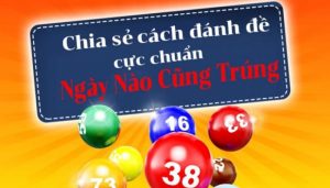 C&aacute;ch chơi d&agrave;n đề 20 số khung 3 ng&agrave;y dễ thắng v&agrave; dễ ăn